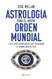 Astrologia para el nuevo orden mundial