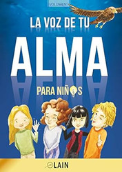 La voz de tu alma para ninos