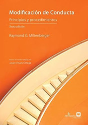 Modificacion de Conducta: Principios y Procedimientos sexta edicion