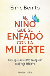 El nino que se enfado con la muerte
