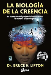 La biologia de la creencia