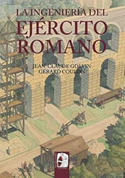 La ingenieria del Ejercito romano