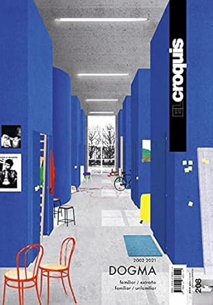 DOGMA 2002 2021: Familiar /Extrano Familiar / Unfamiliar