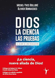 Dios - La ciencia - Las pruebas