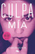 Culpa mia / My Fault (CULPABLES)