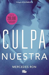 Culpa nuestra / Our Fault