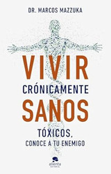 Vivir cronicamente sanos