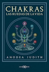 Chakras las ruedas de la vida