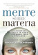 Mente sobre materia
