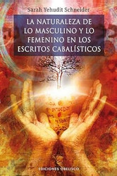 La naturaleza de lo masculino y lo femenino en los