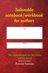 Tailorable notebook/workbook for authors
