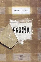 Farina: Historia e indiscreciones del narcotrafico en Galicia