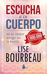 Escucha a Tu Cuerpo. Edicion 25 Aniversario