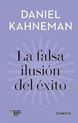 La falsa ilusion del exito / Delusion of Success