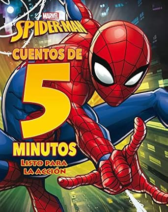 Spider-Man. Cuentos de 5 minutos. Listo para la accion