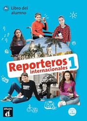 Reporteros Internacionales 1 Libro del alumno