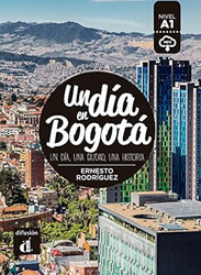 Un dia en Bogota: Un dia en Bogota
