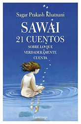 Sawai: 21 Cuentos sobre lo que verdaderamente cuenta