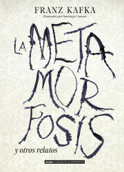 La metamorfosis y otros relatos