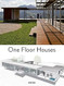 One Floor Houses One Floor Houses