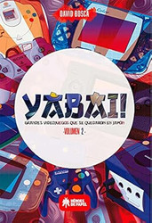 Yabai!: Grandes videojuegos que se quedaron en Japon Vol.2