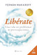 Liberate: Una vida sin problemas ni preocupaciones