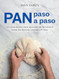 Pan paso a paso