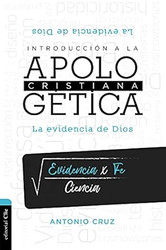 Introduccion a la apologetica cristiana: La evidencia de Dios