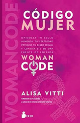 Codigo mujer: Womancode: Optimiza tu ciclo aumenta tu fertilidad