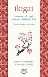 Ikigai: Los secretos de Japon para una vida larga y joven