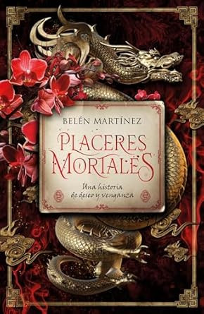 Placeres mortales: Una historia de venganza y deseo