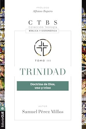 Trinidad: Doctrina de Dios uno y trino