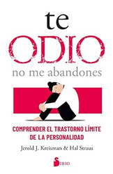 Te odio no me abandones