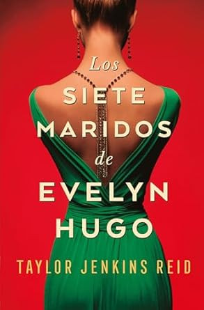 Los siete maridos de Evelyn Hugo: Edicion coleccionista