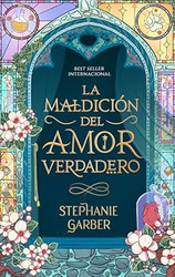 La maldicion del amor verdadero
