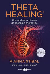 ThetaHealing Edicion revisada y actualizada