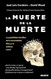 La muerte de la muerte