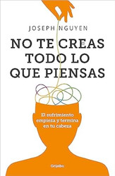 No te creas todo lo que piensas