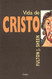 Vida de Cristo (Spanish Edition)