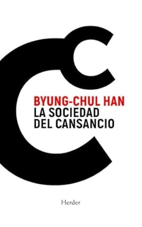 La sociedad del cansancio: Cuarta Edicion Especial