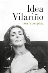 Poesia Completa. Idea Vilarino / Complete Poetry