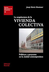 La arquitectura de la vivienda colectiva