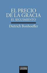 El precio de la gracia. El seguimiento