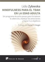 Mindfulness para el TDAH en la edad adulta. Un programa de ocho