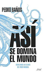 Asi se domina el mundo