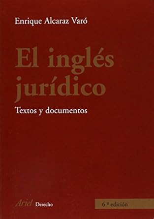 El ingles juridico: Textos y documentos