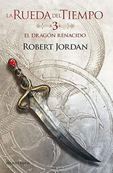 La Rueda del Tiempo nº 03/14 El Dragon Renacido