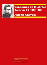 Cuadernos de la carcel I: Cuadernos 1-5