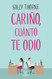 Carino cuanto te odio