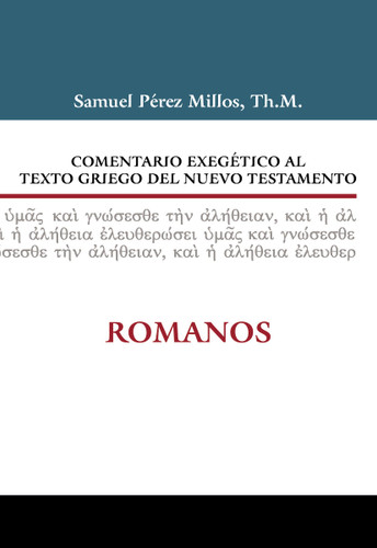 Comentario exegetico al texto griego del Nuevo Testamento